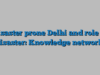Disaster prone Delhi and role of disaster: Knowledge network