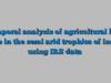 Temporal analysis of agricultural land use in the semi arid trophics of india using IRS data