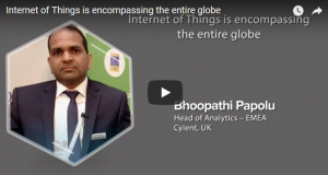 Internet of Things is encompassing the entire globe, says Bhoopathi Rapolu of Cyient