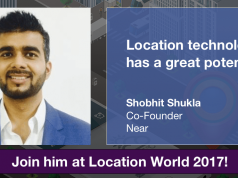 Shobhit Shukla CEO of Near Singapore on potential of Location technology, Meet him at Location World 2017