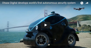 Otsaw Digital develops world first autonomous security system
