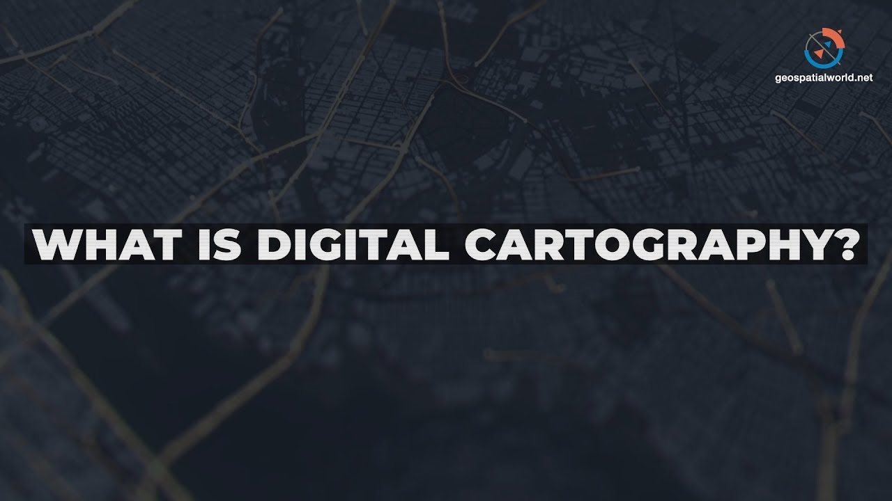 Digital Cartography-An art of making maps digitally