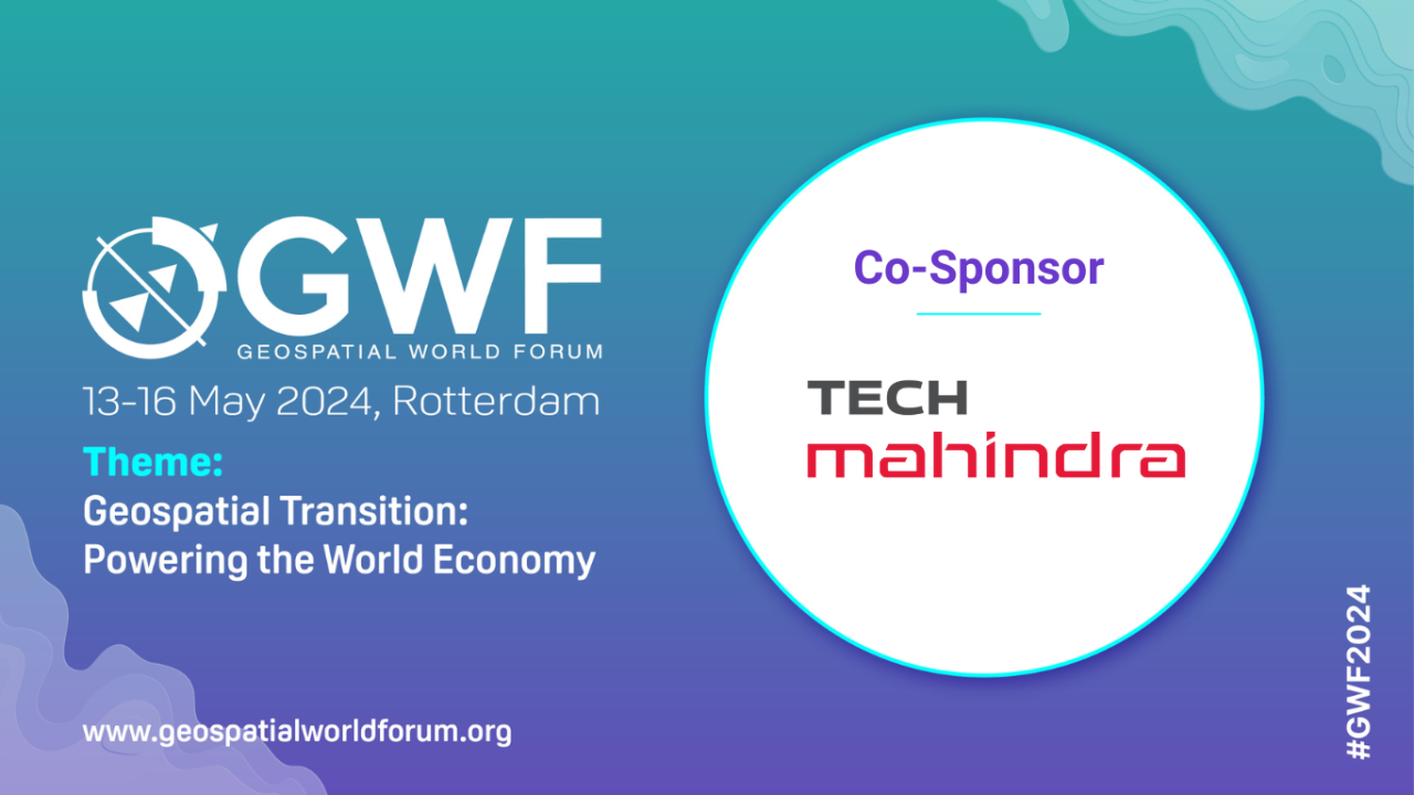 Tech Mahindra Partners with Geospatial World Forum 2024 to Spearhead