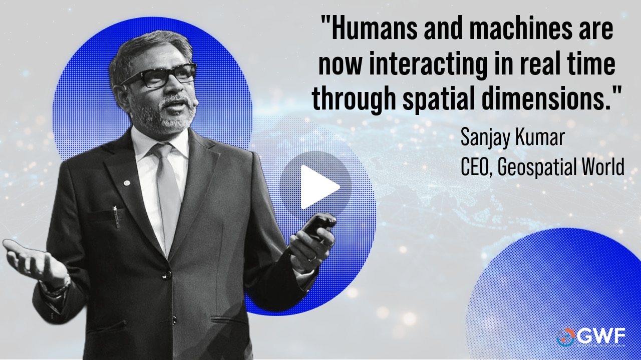How Spatial Computing & AI are Transforming Nations | Sanjay Kumar's Keynote at GWF 2025
