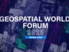 Geospatial World Forum 2025 - Event Highlights