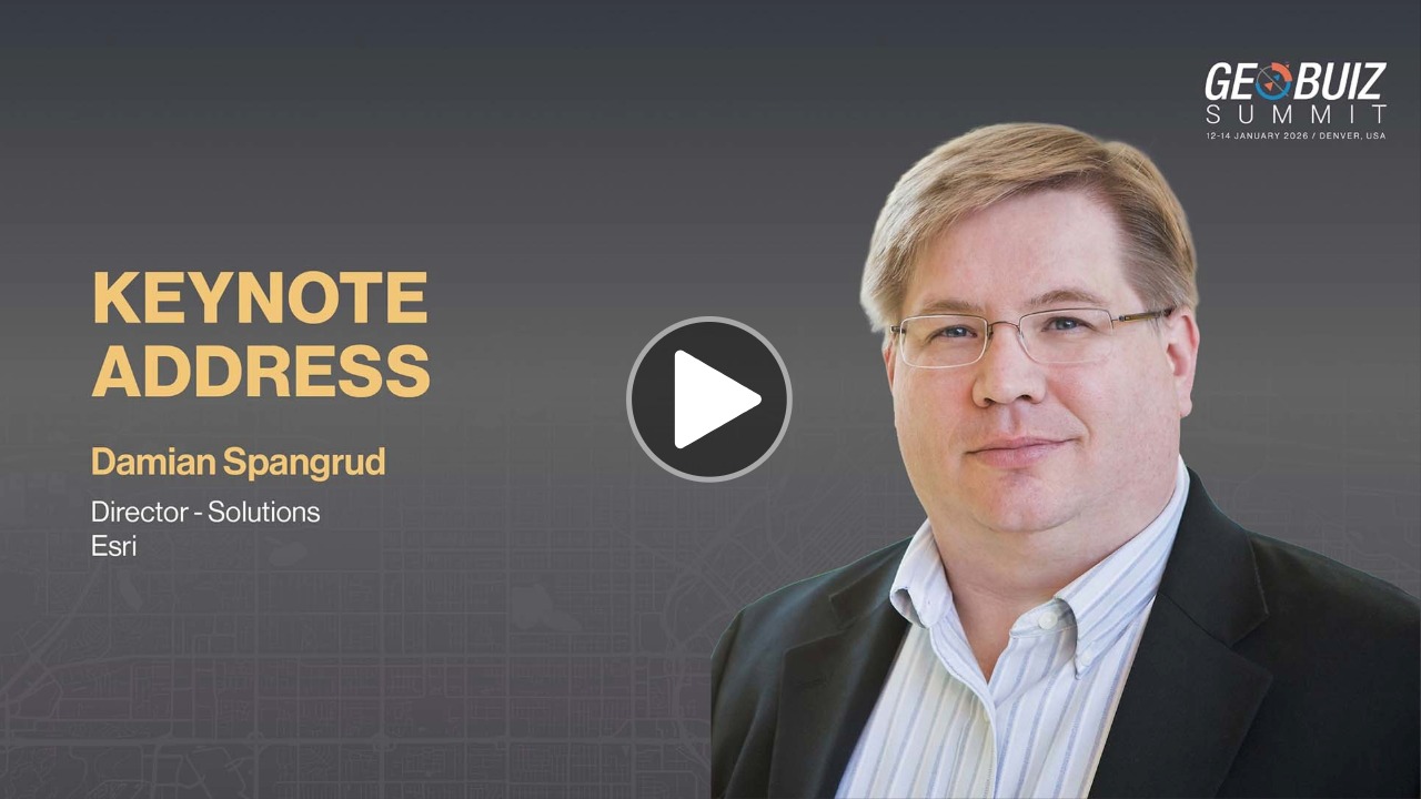 GeoBuiz Summit 2026 Keynote | Spatial Computing, Digital Twins & the Future of Enterprise GIS