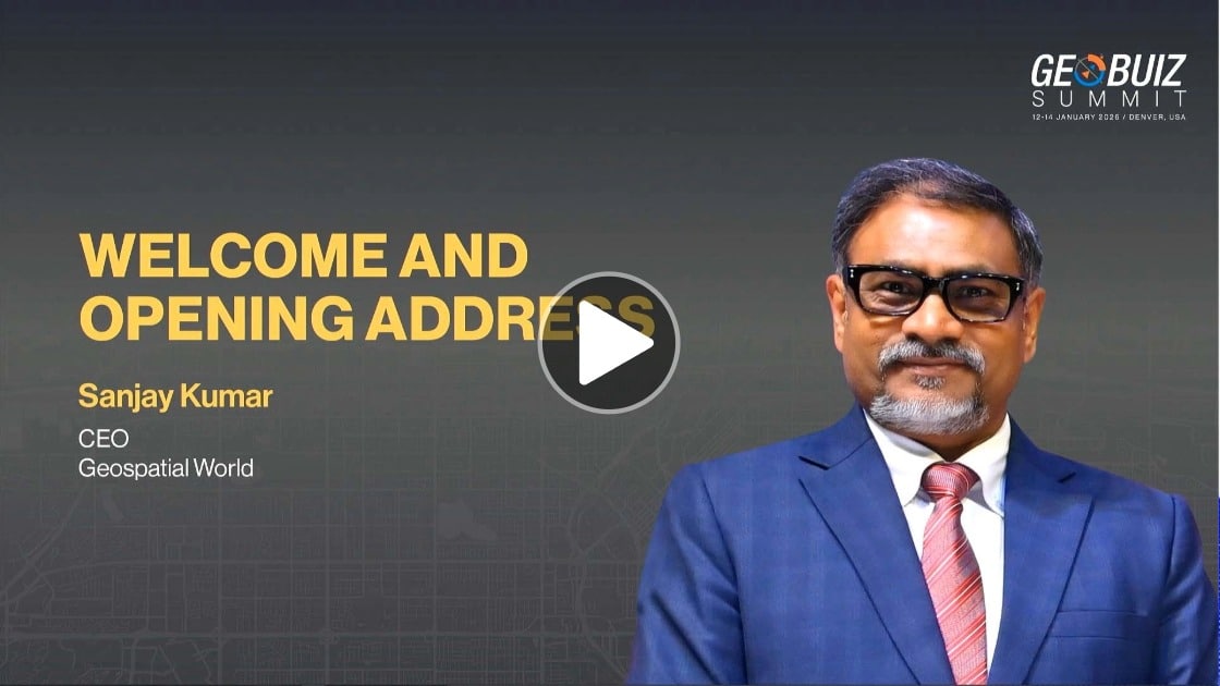 GeoBuiz Summit 2026 | Welcome and Opening Address by Sanjay Kumar