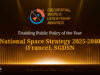 France's National Space Strategy 2025–2040 Wins National Space Strategy of the Year at Geospatial World Leadership Awards 2026